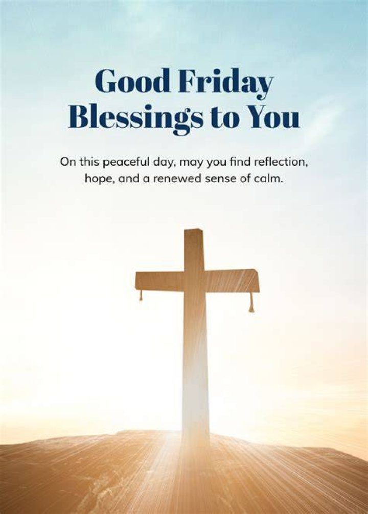 Discover The Blessings Of Good Friday: Heartfelt Wishes For A Meaningful Day