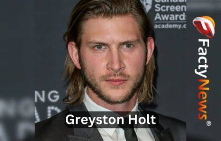 Greyston Holt’s Wiki, Biography, Wife, Net Worth, Girlfriend, Height