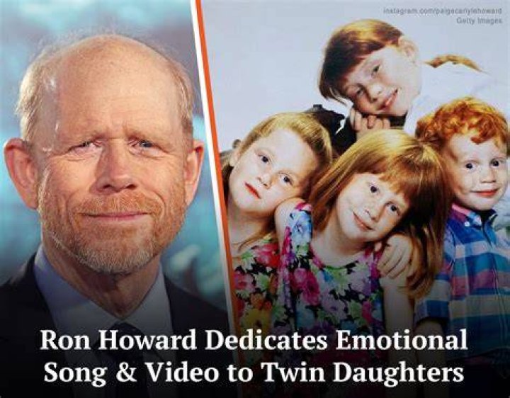 Ron Howard Dedicates Emotional Song Video to Twin Daughters, 1 of Whom