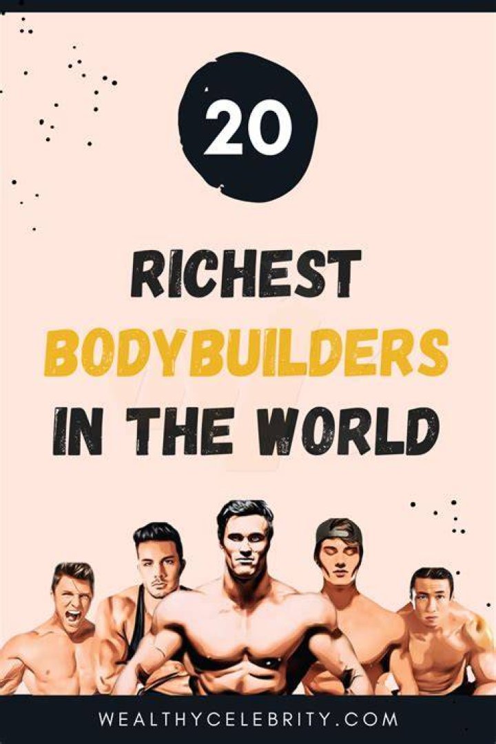 Top 20 Richest Bodybuilders In USA and Their Net Worth 2023 Kenyan